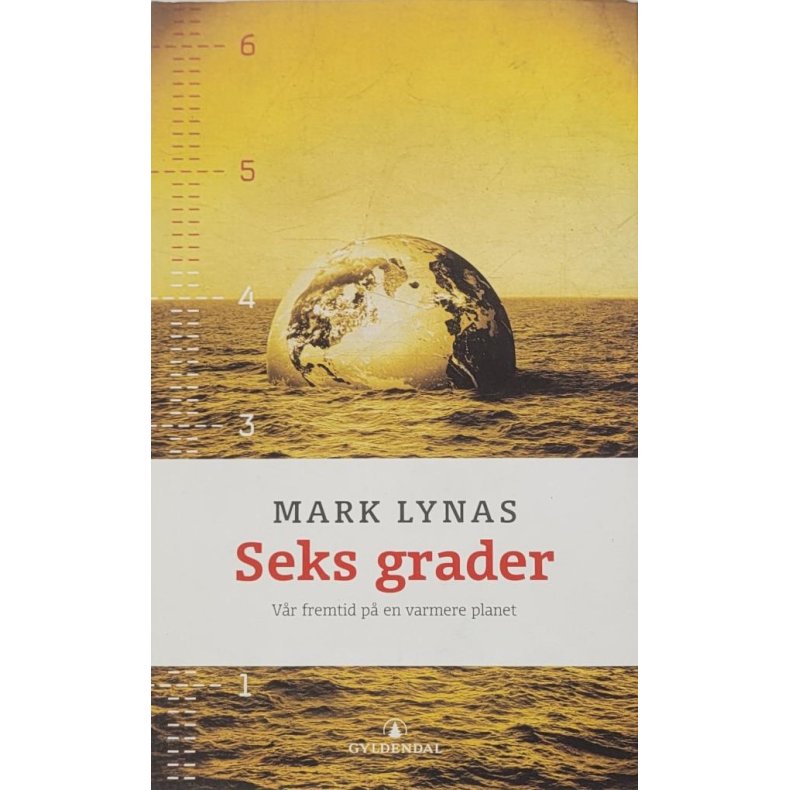 Mark Lynas - Seks grader