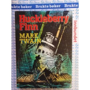 Mark Twain - Huckleberry Finn (I)