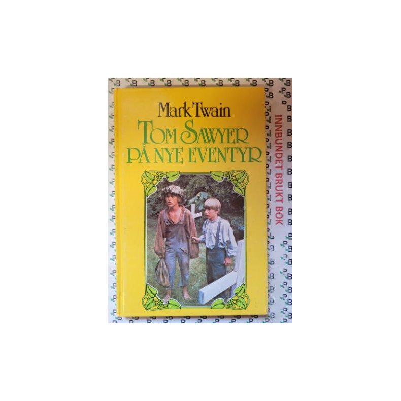 Mark Twain - Tom Sawyer p nye eventyr