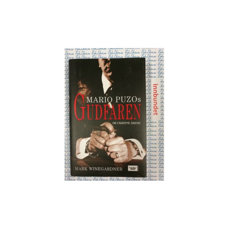 Mark Winegardner - Mario Puzos Gudfaren (I)