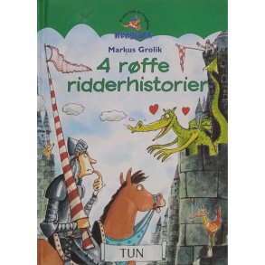 Markus Grolik - 4 rffe ridderhistorier