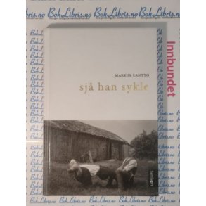 Markus Lantto - Sj han sykle