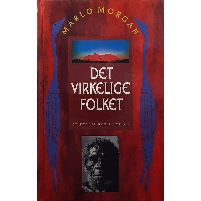 Marlo Morgan - Det virkelige folket (Innbundet)