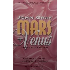 Mars + Venus p� sengekanten - John Gray - Innbundet