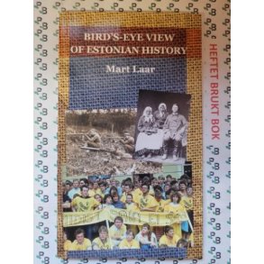 Mart Laar - Bird's-eye view of Estonian History