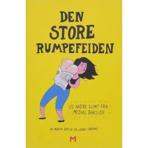 Marta Breen og Jenny Jordahl - Den store rumpefeiden (Heftet)