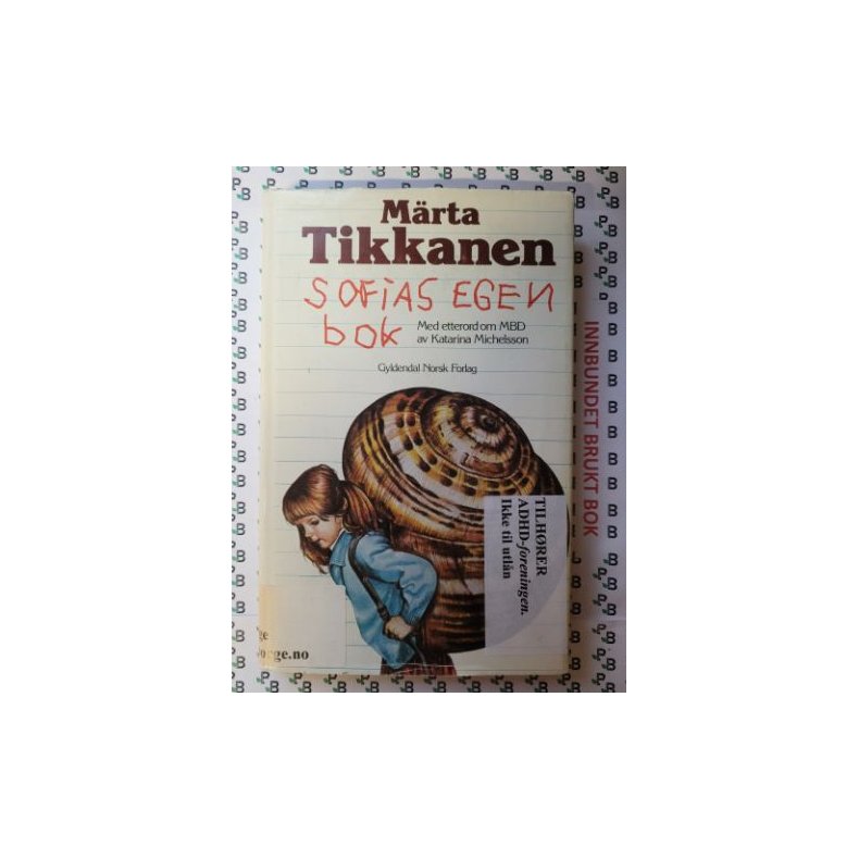 Mrta Tikkanen - Sofias egen bok