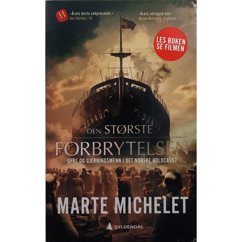 Marte Michelet - Den strste forbrytelsen - Ofre og gjerningsmenn i det norske Holocaust