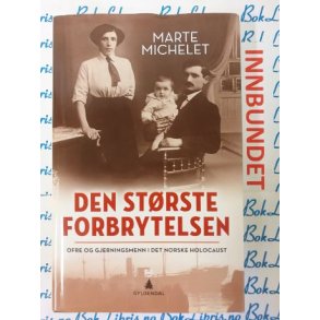 Marte Michelet - Den strste forbrytelsen (I)