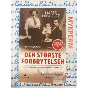 Marte Michelet - Den strste forbrytelsen