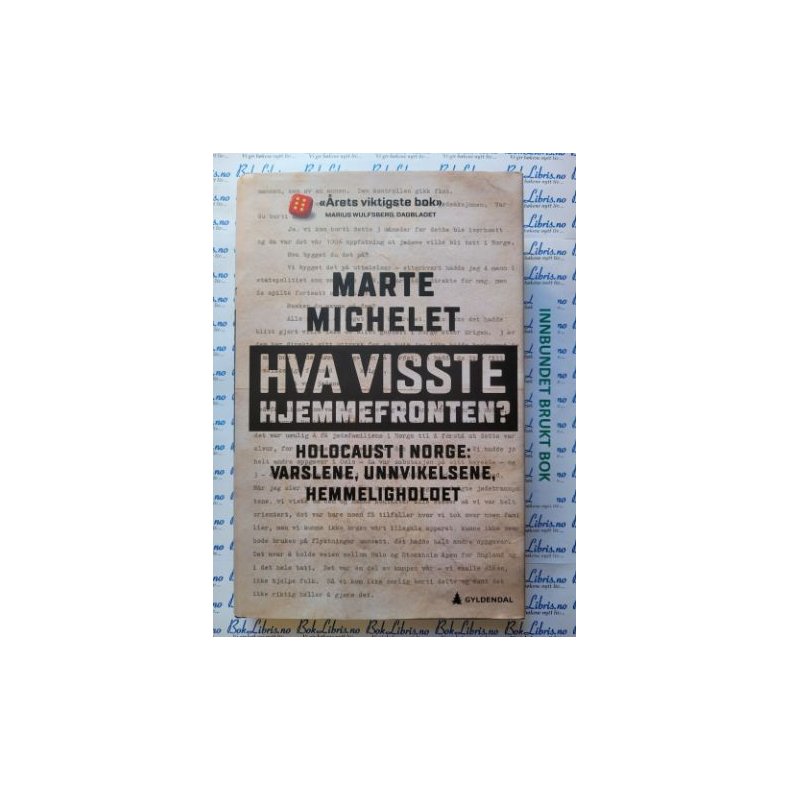 Marte Michelet - Hva visste Hjemmefronten?