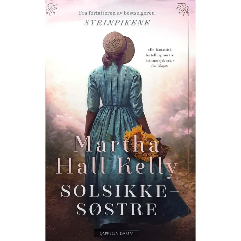 Martha Hall Kelly - Solsikkesstre