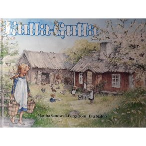 Martha Sandwall-Bergstrm - Kulla-Gulla p barnehjemmet