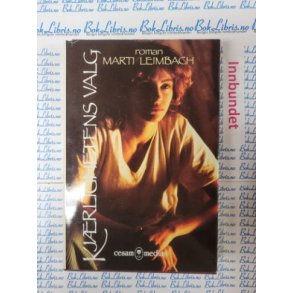 Marti Leimbach - Kjrlighetens valg