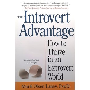 Marti Olsen Laney - The Introvert Advantage (Heftet)
