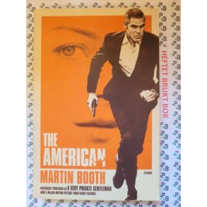 Martin Booth - The American 