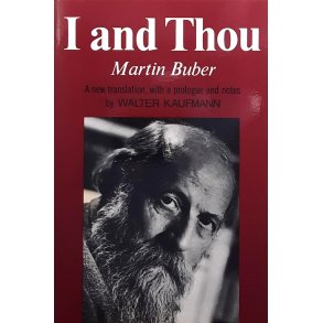 Martin Buber - I and Thou