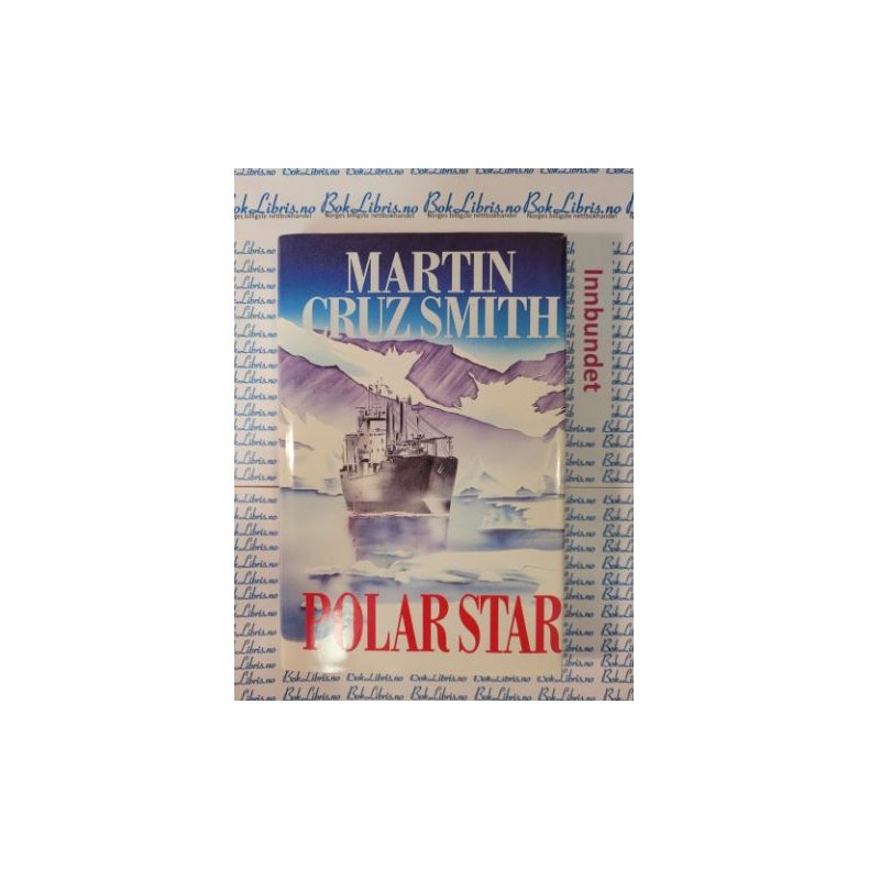 Martin Cruz Smith - Polar Star