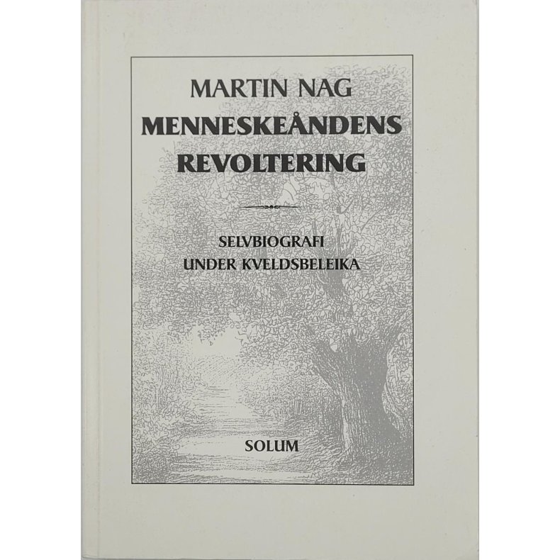 Martin Nag - Menneskendens revoltering - 