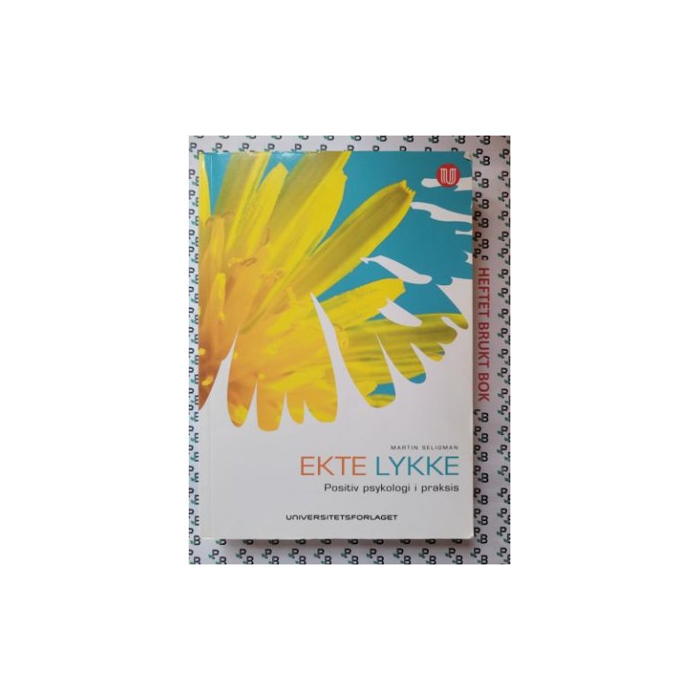 Martin Seligman - Ekte lykke (Heftet)