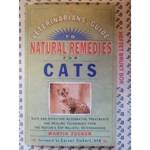 Martin Zucker - Veterinarians Guide to Natural Remedies for Cats