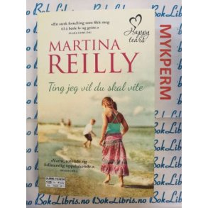 Martina Reilly - Ting jeg vil du skal vite