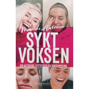 Martine Halvorsen - Sykt voksen - om autogiro, fittefiser og voksenpoeng