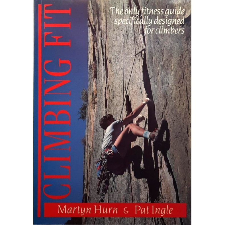 Martyn Hurt &amp; Pat Ingle - Climbing Fit (Heftet)