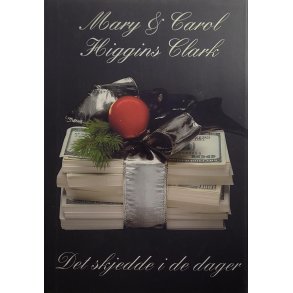 Mary & Carol Higgins Clark - Det skjedde i de dager