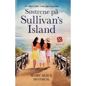 Mary Alice Monroe - S�strene p� Syllivan�s Island - Innbundet
