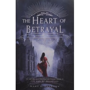 Mary E. Pearson - The Heart of Betrayal