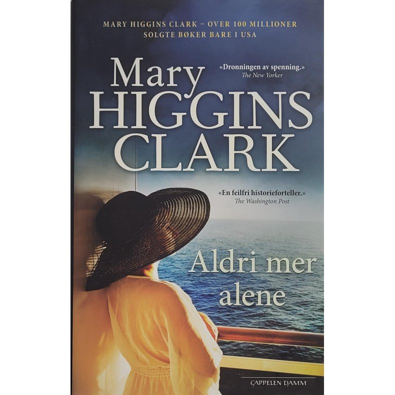 Mary Higgins Clark - Aldri mer alene