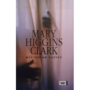 Mary Higgins Clark - Min tid er natten