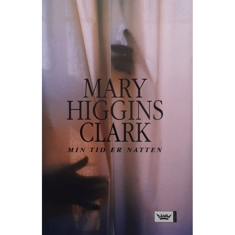 Mary Higgins Clark - Min tid er natten