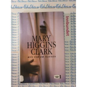 Mary Higgins Clark - Min tid er natten