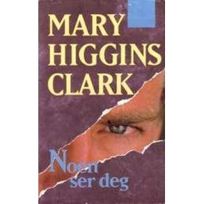 Mary Higgins Clark - Noen ser deg (I)