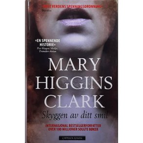 Mary Higgins Clark - Skyggen av ditt smil (Innbundet)