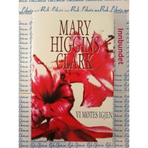 Mary Higgins Clark - Vi mtes igjen (I)