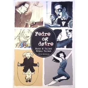 Mary M. Talbot og Bryan Talbot - Fedre og dtre