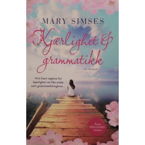 Mary Simses - Kj�rlighet & grammatikk