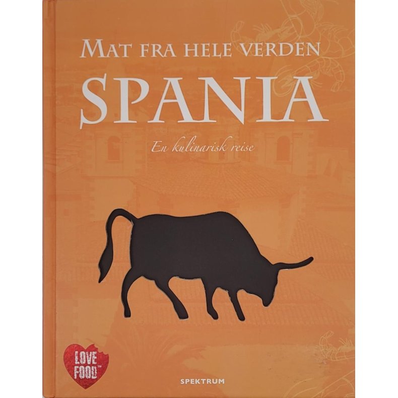 Mat fra hele verden - Spania - En kulinarisk reise