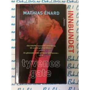 Mathias Enard - Tyvenes gate (I)