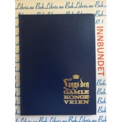 Mathis Kvrne - Langs den gamle kongeveien (I)