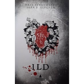 Mats Strandberg og Sara B. Elfgren - Ild - Innbundet