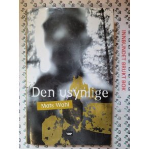 Mats Wahl - Den usynlige