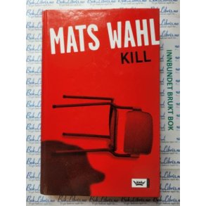 Mats Wahl - Kill
