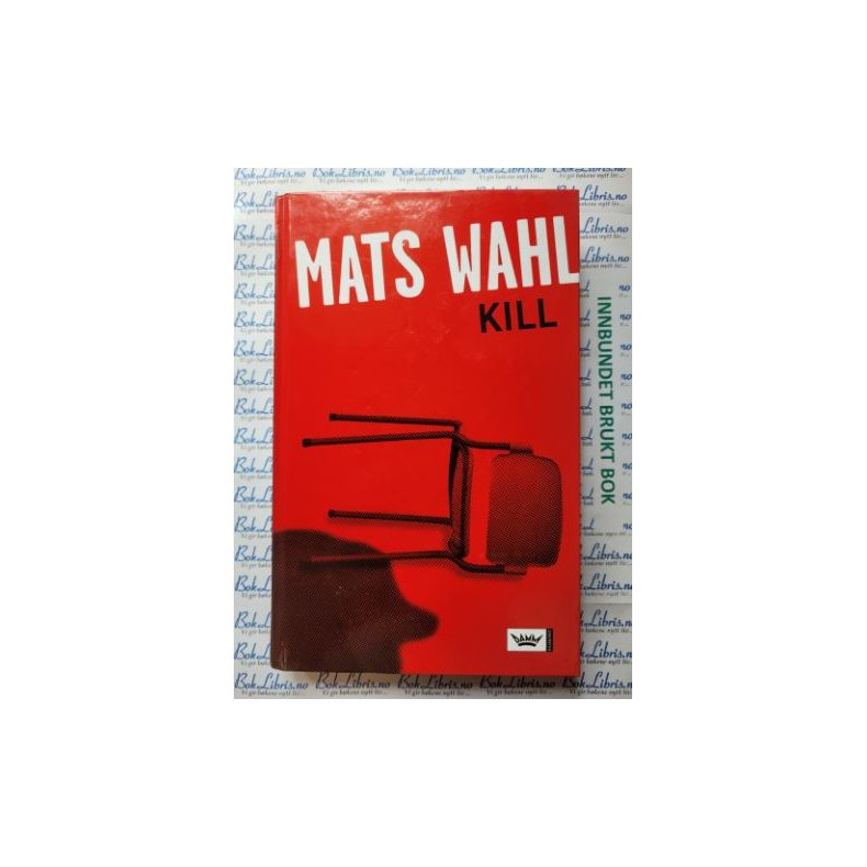 Mats Wahl - Kill