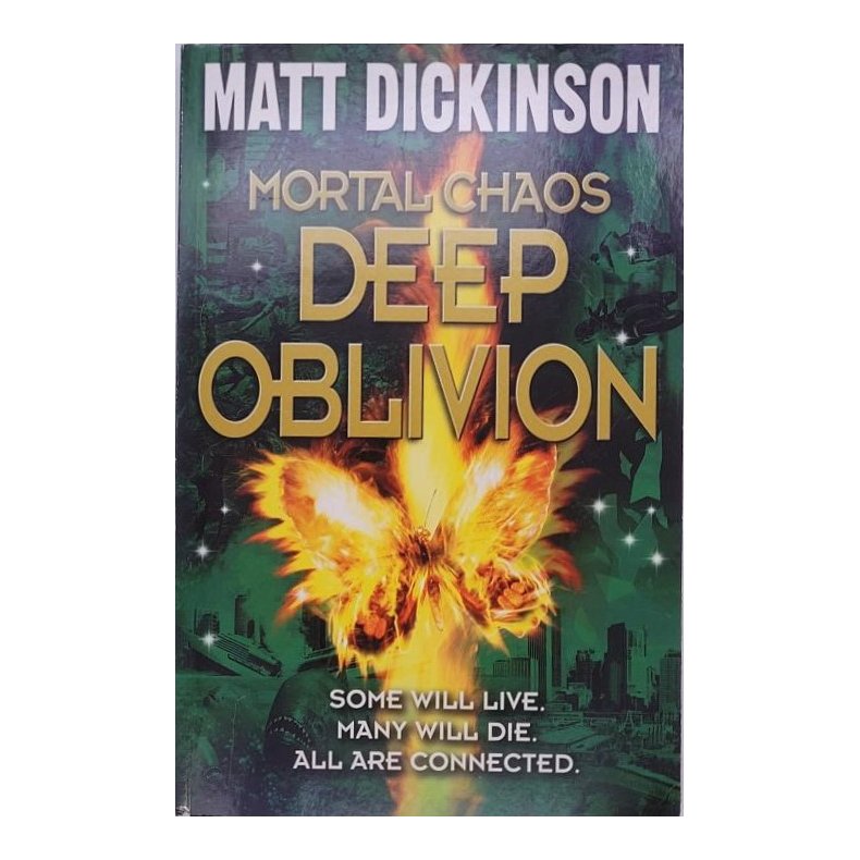 Matt Dickinson - Mortal Chaos: Deep Oblivion