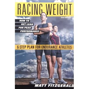 Matt Fitzgerald - Racing Weight: How to Get Lean for Peak Performance (Heftet)