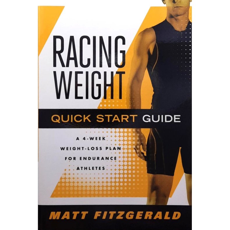 Matt Fitzgerald - Racing Weight: Quick Start Guide (Heftet)